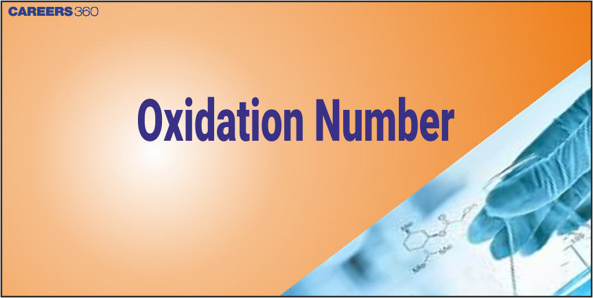 How to Calculate Oxidation Number - Explanation, Examples, FAQs